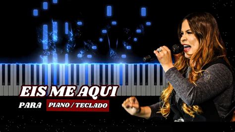 Tutorial Piano Teclado Eis Me Aqui Valesca Mayssa Youtube