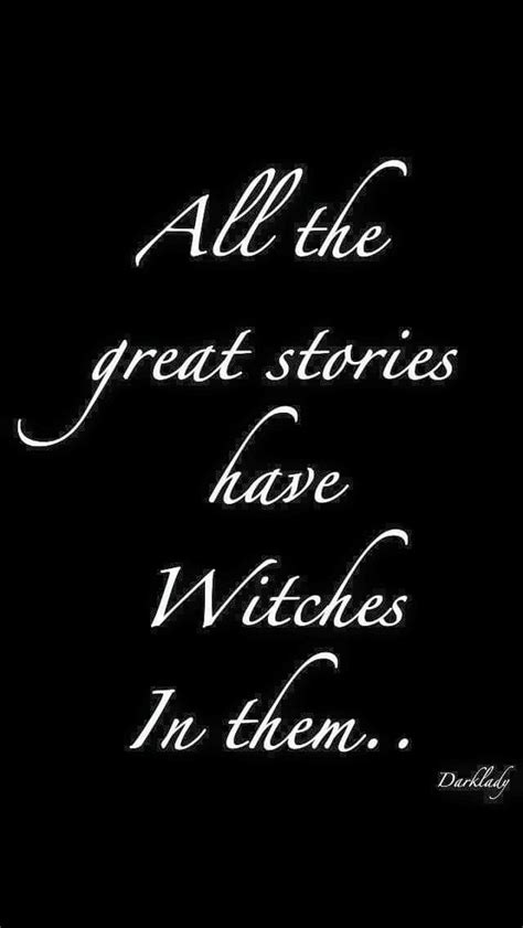 Pin By Jennifer Gillis On Wiccan Witch Quotes Witch Quotes