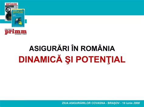 PPT A SIGURĂRI ÎN ROMÂNIA PowerPoint Presentation free download ID