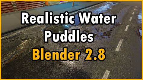 Add Realistic Water Puddles To Any Texture In Your Scene In Blender 28