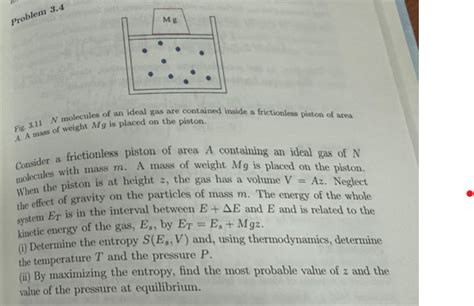 Solved Fig 3 11 N Molecules Of An Ideal Gas Are Contained