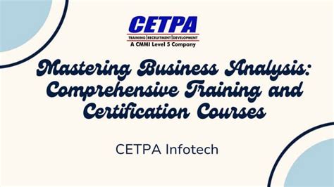 Mastering Business Analysis Comprehensive Training And Certification