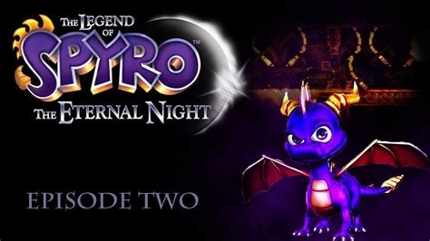 Remastering Fire The Legend Of Spyro The Eternal Night Normal Mode