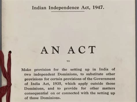 Indian Independence Act, 1947: The Act that gave undivided India its ...