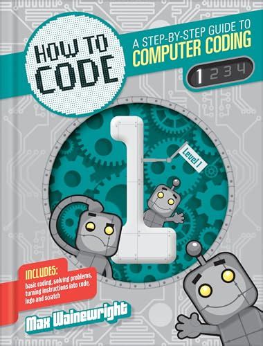 9781939581884 How To Code A Step By Step Guide To Computer Coding