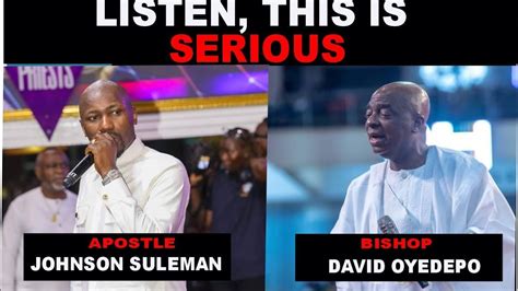 Finally Apostle Johnson Suleman Talks About Bishop David Oyedepo