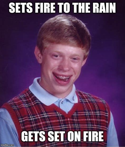 Bad Luck Brian Meme Imgflip