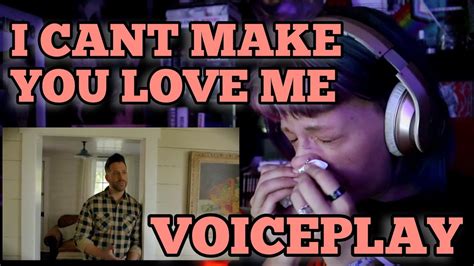 REACTION VOICEPLAY I CAN T MAKE YOU LOVE ME Ft EJ CARDONA YouTube