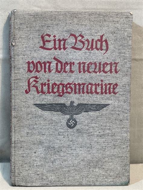 Bunker Militaria Original Wwii German Book Of The New Navy Ein Buch