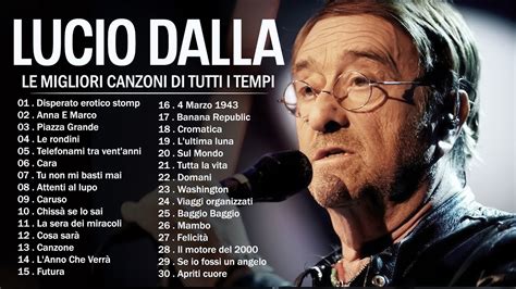 Lucio Dalla Album Di Successo Migliori Canzoni Di Lucio Dalla Youtube