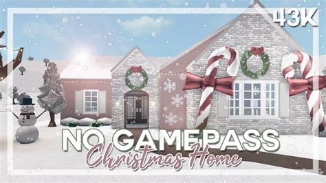 Welcome To Bloxburg No Gamepass Christmas Home 43k Youtube