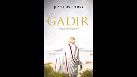 Charlamos del libro GADIR con JUAN LUIS PULIDO BEGINES catedrático de