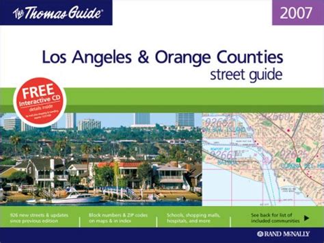 The Thomas Guide 2007 Los Angeles And Orange Counties Street Guide Rand