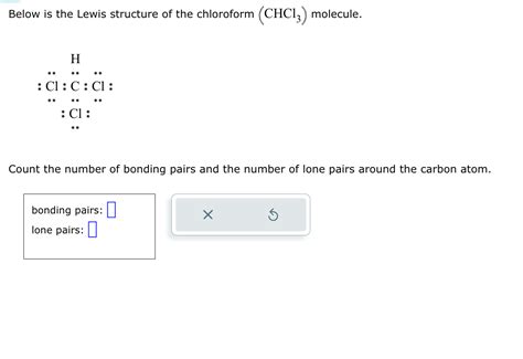 Solved Below Is The Lewis Structure Of The Chloroform Chegg