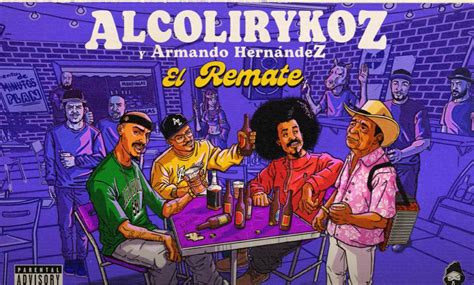 Alcolirykoz y Armando Hernández continúan la fiesta en El remate