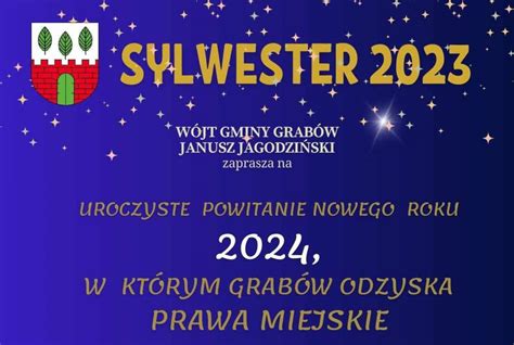 UROCZYSTE POWITANIE NOWEGO ROKU 2024 Grabów Urząd Miejski w Grabowie