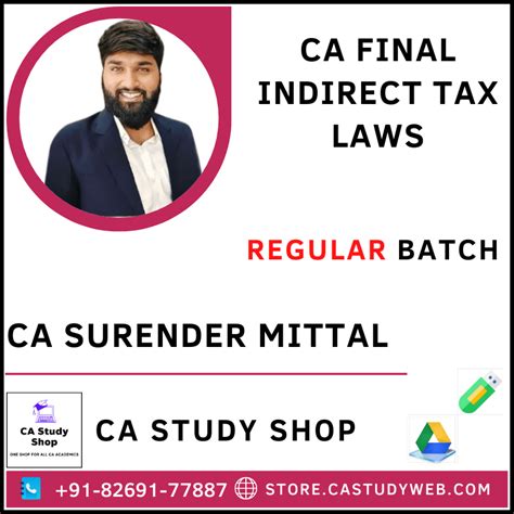 CA FINAL INDIRECT TAX LAWS REGULAR BATCH BY CA SURENDER MITTAL CA