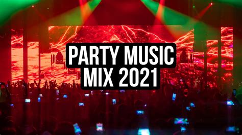 Party Music Mix 2021 Best Remixes Of Electro House Edm Music Youtube