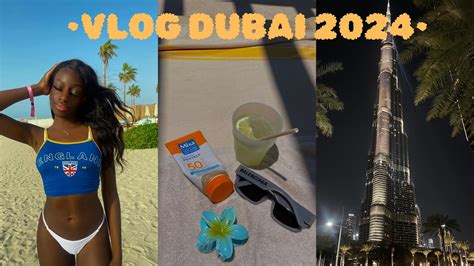 VLOG DUBAI 2024 AVEC LES CHOUCHOUS YouTube