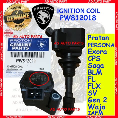 Original Proton IGNITION PLUG COIL PW812018 Exora CPS Saga BLM FL FLX