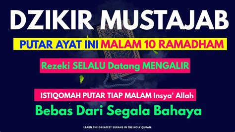 Dzikir Malam Ramadhan Dzikir Mustajab Insya Allah Rejeki Datang