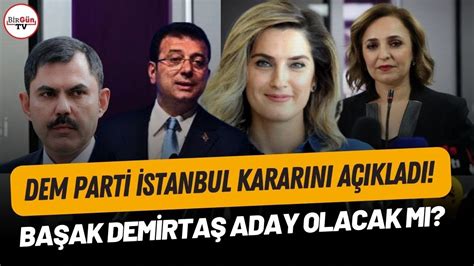 DEM Parti İstanbul kararını resmen açıkladı Başak Demirtaş aday