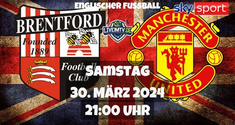 Brentford FC Manchester United Fußball Englischer Fussball live am