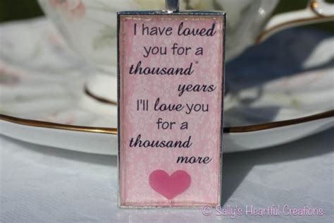 I Have Loved You For A Thousand Years I Will Love You For A Etsy