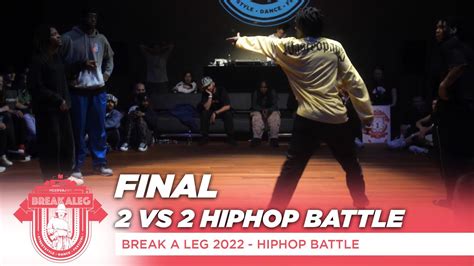 2 Vs 2 HipHop Battle Break A Leg 2022 Meervaart Chandrian Juan