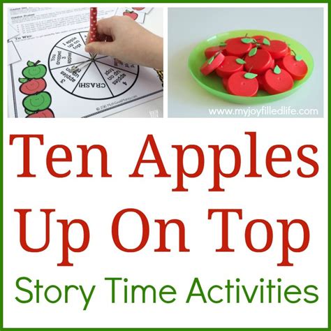 Ten Apples Up On Top Story Time Activities My Joy Filled Life