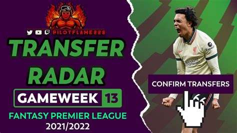 Fpl Gameweek Transfer Radar Transfer Tips Fantasy Premier