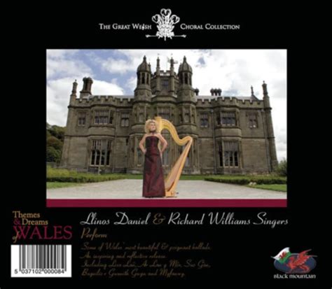 Llinos Daniel And The Richard Williams Singers Themes And Dreams Of