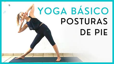 Yoga Para Principiantes Posturas De Pie Youtube