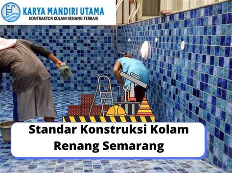 Inilah Standar Konstruksi Pembuatan Kolam Renang Yang Bagus