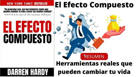 El Efecto Compuesto Resumen Libro Youtube