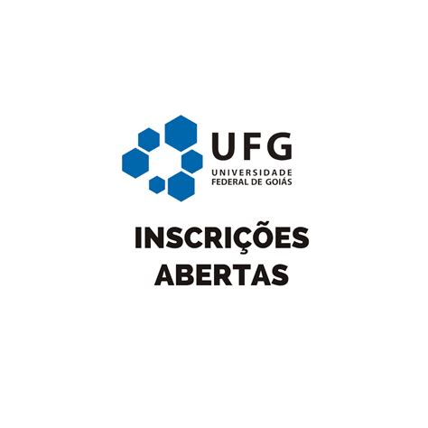 Ufg Abre Inscrições Para Preenchimento De 890 Vagas Remanescentes