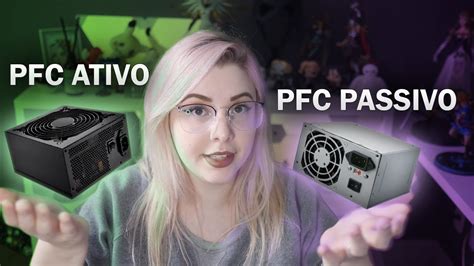 Fontes O que é PFC Ativo ou Passivo Qual escolher YouTube