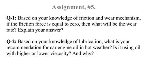 Solved Q-1: Based on your knowledge of friction and wear | Chegg.com 