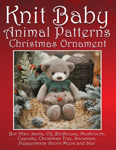 Knit Baby Animal Patterns Christmas Ornament Animals Bear Little