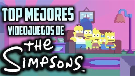 Los Mejores Juegos De Los Simpsons Youtube