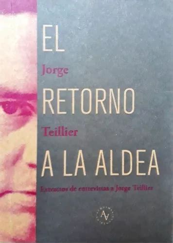 Retorno A La Aldea El Jorge Teiller Parcelamento Sem Juros