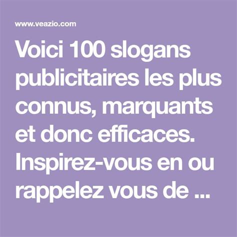 Voici 100 Slogans Publicitaires Les Plus Connus Marquants Et Donc