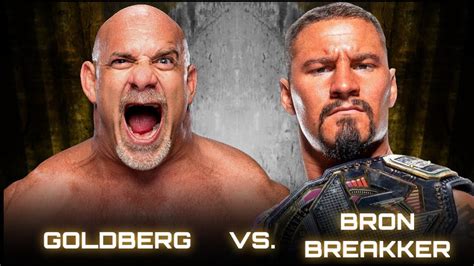 WWE 2K23 Goldberg Vs Bron Breakker YouTube