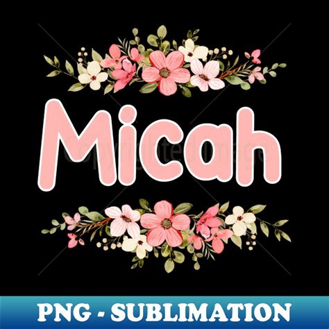 Flower Border Micah Name Label Modern Sublimation Png File Inspire