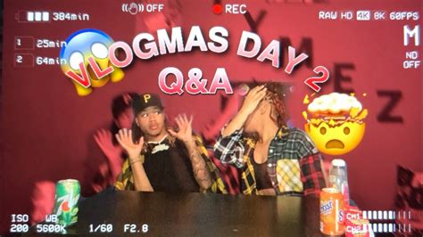 VLOGMAS DAY 2 Q A GETS WILD YouTube