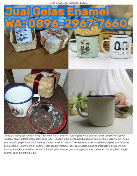 PPT 08ᑫ62ᑫ6ᜪᜪ660 WA Perbedaan Bahan Enamel Dan Teflon Jual Gelas