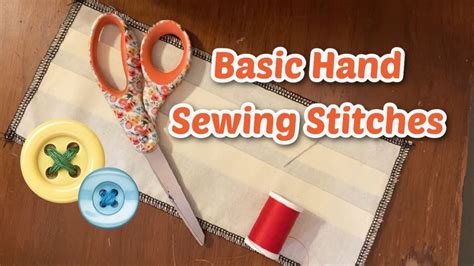 Basic Hand Sewing Stitches Youtube