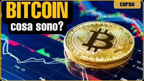 BITCOIN COSA SONO E COME FUNZIONANO Spiegazione SEMPLICE E VELOCE