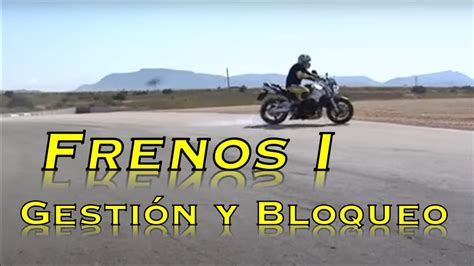 Aprende A Frenar Tu Moto 1 Evita Derrapar En La Frenada YouTube