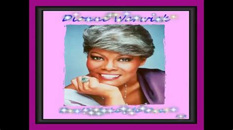 Dionne Warwick Dont Make Me Over Youtube